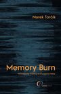 Marek Tor¿ík: Memory Burn, Buch