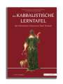 : Die Kabbalistische Lerntafel der Prinzessin Antonia in Bad Teinach, Buch