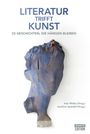 „LITERATUR TRIFFT KUNST“ darüber steht eine kunstvolle, blaue Holzskulptur im Profil.