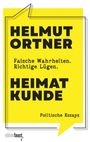 Helmut Ortner: Heimatkunde, Buch