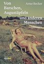 Artur Becker: Von Barschen, Augustäpfeln und anderen Menschen, Buch