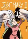 "Just Mary II" - Illustration einer Superheldin mit Umhang, frech lächelnd, hebt zwei Geister in Weiß.
