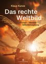 Klaus Kunze: Das rechte Weltbild, Buch