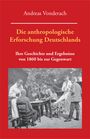 Andreas Vonderach: Die anthropologische Erforschung Deutschlands, Buch