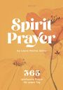 Laura Malina Seiler: Tischkalender: Spirit Prayer by Laura Malina Seiler, KAL