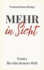 Yvonne Kraus: Mehr in Sicht, Buch