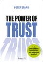 Peter Stark: The Power of Trust, Buch