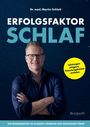 Der Text lautet: „Erfolgsfaktor Schlaf“ und „Leistungen steigern, Traumergebnisse erzielen“. Ein Mann mit Brille lächelt.