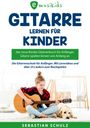 Sebastian Schulz: Gitarre lernen für Kinder, Buch