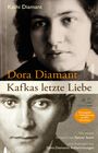 Kathi Diamant: Dora Diamant - Kafkas letzte Liebe, Buch