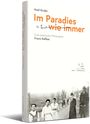 "Im Paradies wie immer" von Axel Grube. Schwarz-weißes Foto von Menschen auf einem Feldweg, darunter Franz Kafka.