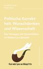 Cordula Simon: Politische Korrektheit, Wunschdenken und Wissenschaft, Buch