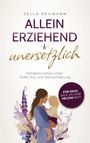 Jella Neumann: Alleinerziehend & unersetzlich, Buch