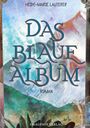 Heide-Marie Lauterer: Das blaue Album, Buch