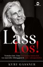 Kurt Friedrich Gassner: Lass Los!, Buch