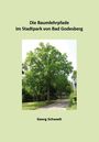 Georg Schwedt: Die Baumlehrpfade im Stadtpark Bad Godesberg, Buch