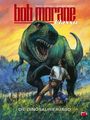 Text: „henri vernes - gérald forton“, „bob morane Classic“, „DIE DINOSAURIERJAGD“. 

Illustration von einem Mann vor einem großen Dinosaurier.