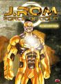 Bruno De Roover: J.Rom - Force of Gold Bd. 1, Buch