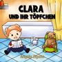 Angela Zigann: Clara und ihr Töpfchen, Buch