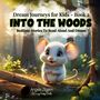 Oben steht „Dream Journeys for Kids - Book 2: INTO THE WOODS“. Eine fröhliche Maus im Wald sitzt darunter.