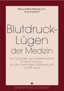 Marcus Bennettberg: Blutdruck-Lügen der Medizin, Buch