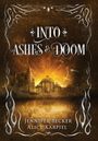 Jennifer Becker: Into Ashes And Doom, Buch