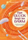 Elisabeth Polster: Das Glück liegt im Darm, Buch