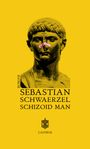 Sebastian Schwaerzel: Schizoid Man, Buch