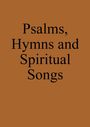 Markus Pilz: Psalms, Hymns and Spiritual Songs, Buch