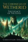 Christian Dölder: The Chronicles of Wetherid, Buch