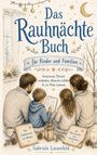 „Das Rauhnächte Buch für Kinder und Familien“. Illustration: Familie im Schnee, Rabe mit Zettel auf Mond.