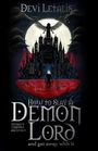 Devi Letalis: How to Slay a Demon Lord and get away with it, Buch