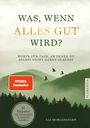 Buchtitel: "Was, wenn alles gut wird?" Untertitel: Worte für schwere Tage. Autorenname: Lia Morgenstern. Bergen und Bäume.