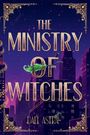 Dael Astra: The Ministry of Witches, Buch