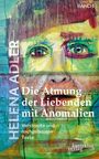 „Die Atmung der Liebenden mit Anomalien“, Helena Adler, Band 1. Buntes, abstraktes Gesicht als Illustration.