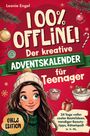 "100% Offline! Der kreative Adventskalender für Teenager. GIRLS EDITION. Illustration eines Mädchens in Winterkleidung."