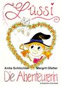 „Lüssi Die Abenteurerin“ steht mit einer Illustration eines Mädchens mit einem Hexenhut und einer Katze in einem Blumenherz.