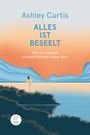 Ashley Curtis: Alles ist beseelt, Buch