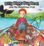 Gaynor J Greber: Billy Biggs Bug Book and the Monstrous Crow, Buch