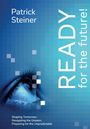 Patrick Steiner: READY for the future, Buch