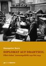 Hanspeter Born: Diplomat auf Drahtseil, Buch