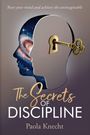 Paola Knecht: The Secrets of Discipline, Buch