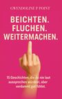 Gwenoline P Point: Fluchen. Beichten. Weitermachen., Buch