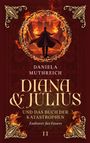 Daniela Muthreich: Diana & Julius und das Buch der Katastrophen, Buch
