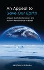 Karthik Krishna: An Appeal to save our Earth, Buch
