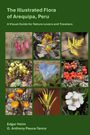 Heim: The Illustrated Flora of Arequipa, Peru, Buch