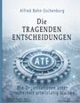 „Die tragenden Entscheidungen“ von Alfred Behn-Eschenburg. Zahnrad-Design mit „ATF“ in der Mitte.
