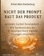 „Nicht der Prompt baut das Produkt“, Alfred Behn-Eschenburg. Hintergrund mit technischem Design und „EGD“-Logo.