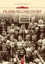 Zeitzeugenbörse Duisburg: Duisburg-Neudorf, Buch