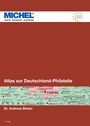 Andreas Birken: Atlas zur Deutschland-Philatelie, Buch